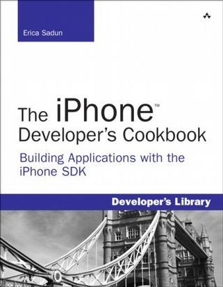 The iPhone Developer's Cookbook：The iPhone Developer's Cookbook