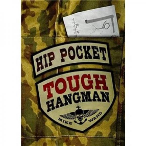 Hip Pocket Tough Hangman