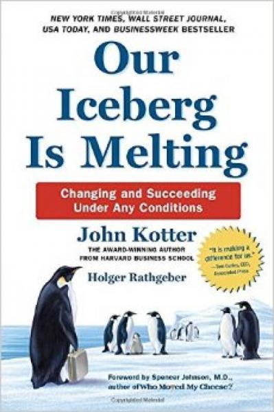 Our Iceberg Is Melting  Changing and Succeeding 