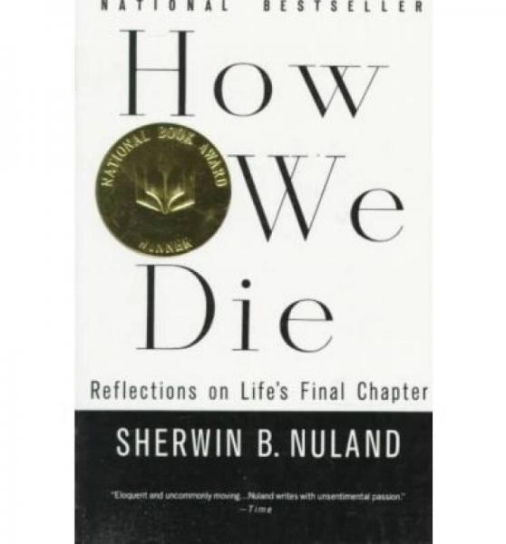 How We Die：Reflections of Life's Final Chapter, New Edition