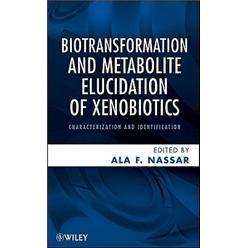 BiotransformationandMetaboliteElucidationofXenobiotics:CharacterizationandIdentification