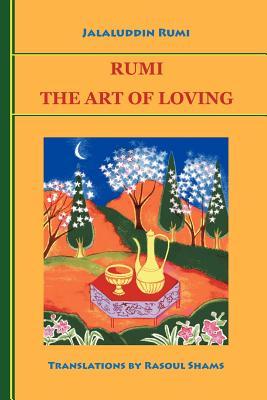 Rumi:TheArtofLoving
