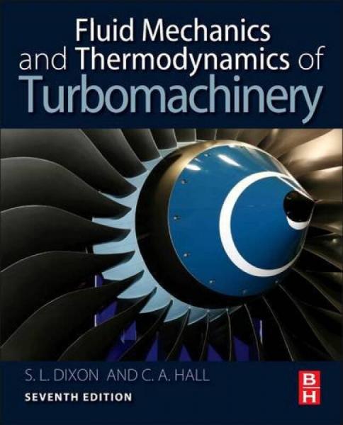 Fluid Mechanics and Thermodynamics of Turbomachinery流体力学与涡轮机械热力学