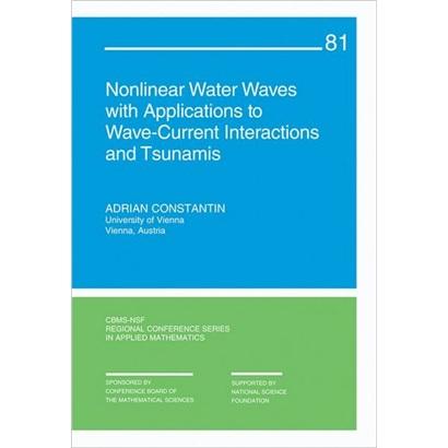 NonlinearWaterWaveswithApplicationstoWave-CurrentInteractionsandTsunamis