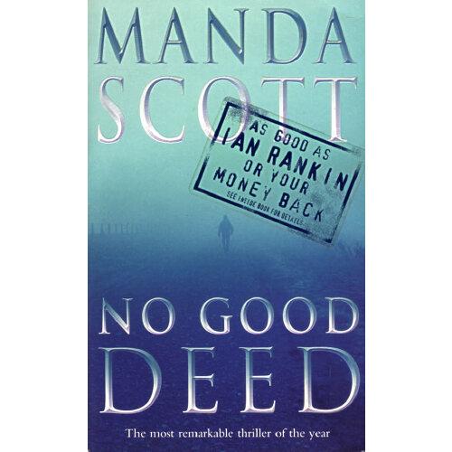 NO GOOD DEED