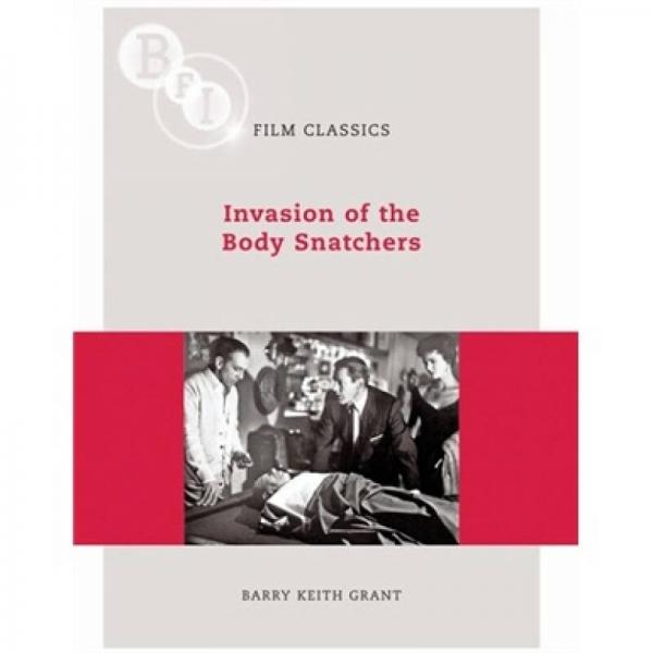 Invasion of the Body Snatchers (Bfi Film Classics)  天外魔花