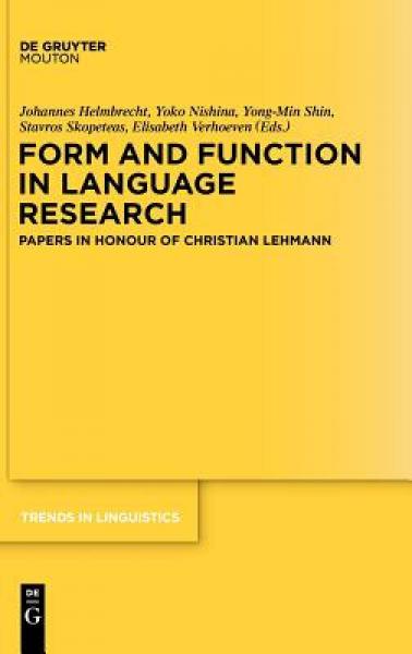 Form and Function in Language Research: Papers i