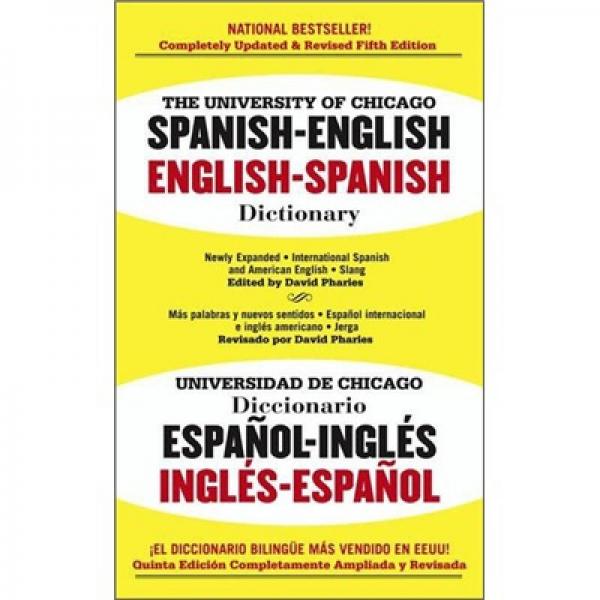 The University of Chicago: Spanish - English: English - Spanish Dictionary 英文原版