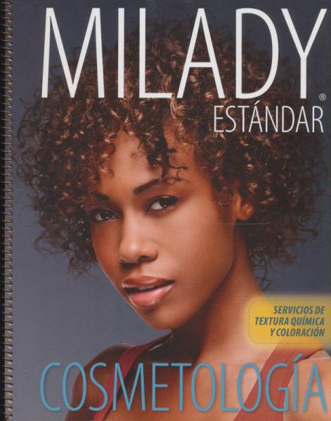 Milady's Standard Cosmetology: Haircoloring and Texturing [Spiral-bound]