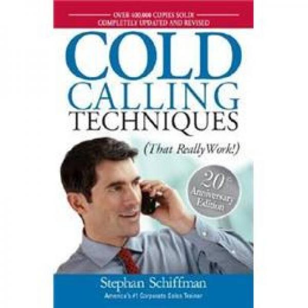 Cold Calling Techniques 6/E