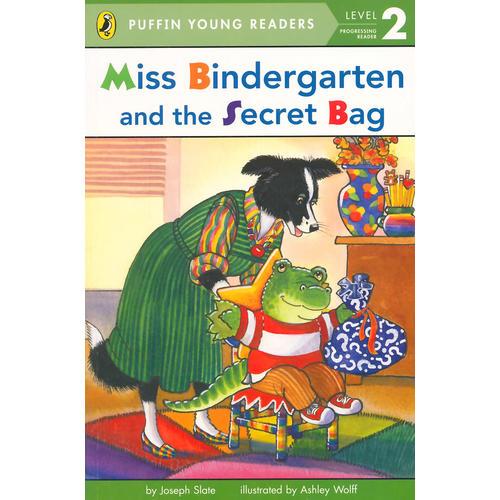 Miss Bindergarten and the Secret Bag(Puffin Young Reader, Level 2)宾得小姐和神秘口袋