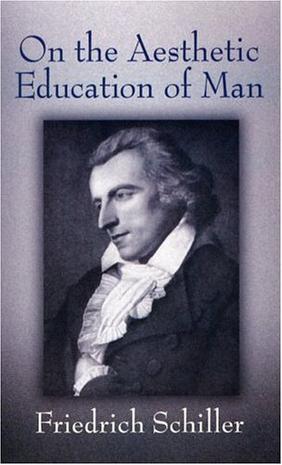 On the Aesthetic Education of Man (Dover Books on Western Philosophy)：The Aesthetic Education Of Man
