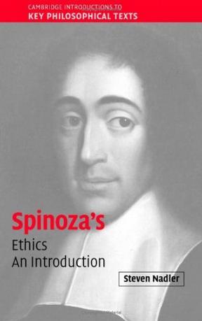 Spinoza's 'Ethics'：An Introduction (Cambridge Introductions to Key Philosophical Texts)