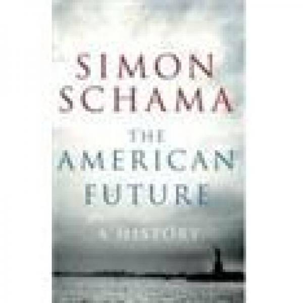 The American Future: A History