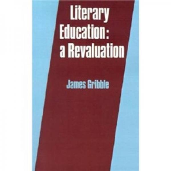 Literary Education: A Revaluation