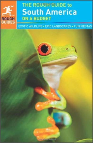 The Rough Guide to South America On a Budget
