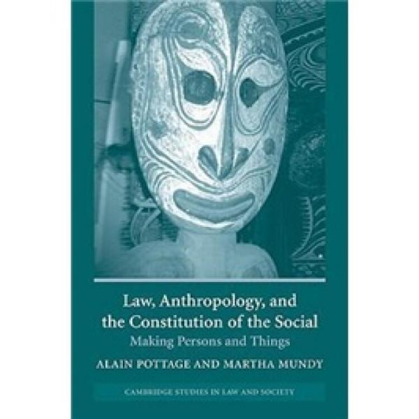 LawAnthropologyandtheConstitutionoftheSocial