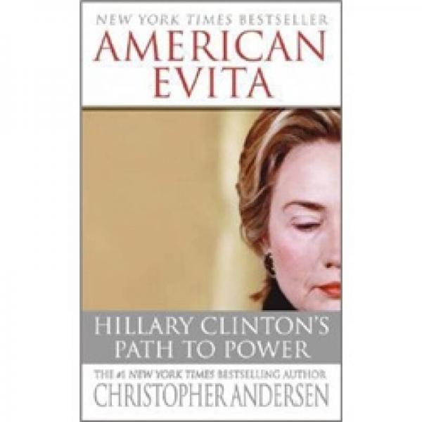 American Evita: Hillary Clinton's Path to Power