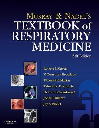 Murray and Nadel's Textbook of Respiratory Medicine