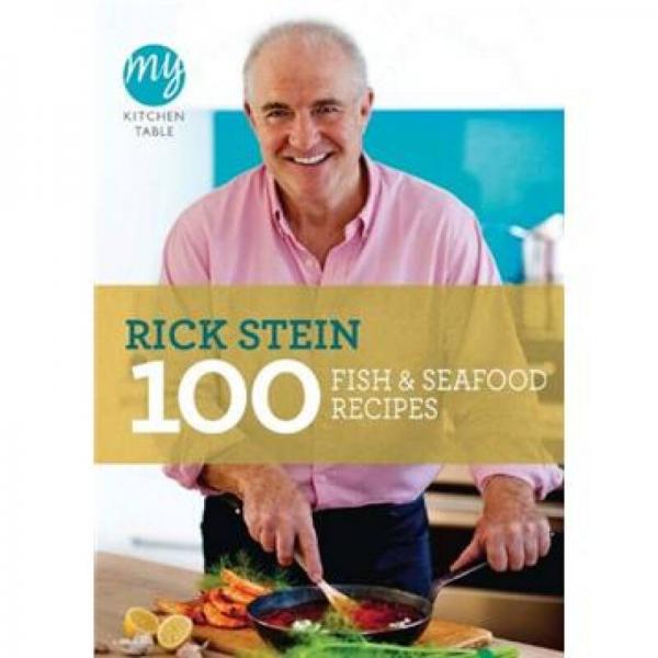 My Kitchen Table 100 Fish And Seafood Recipes