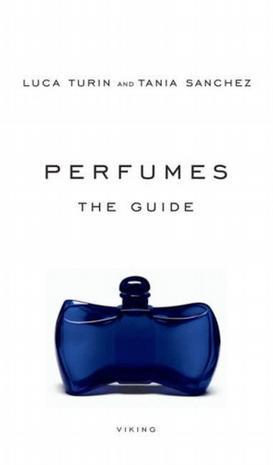 Perfumes：The Guide