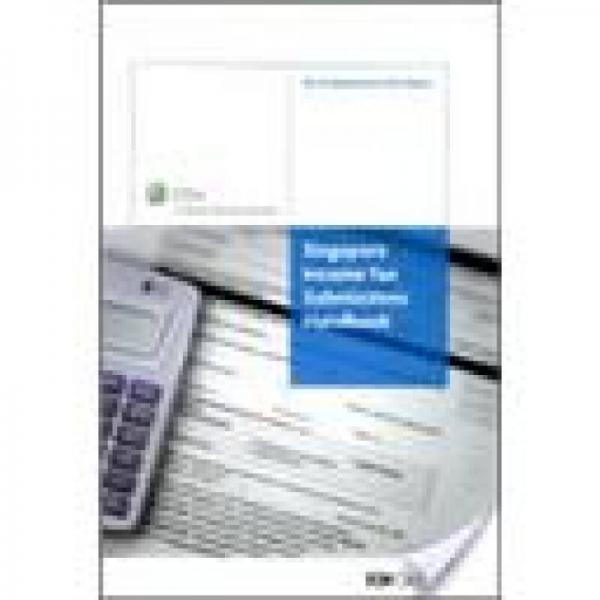Singapore Income Tax Submissions Handbook[新加坡所得税合规解读]