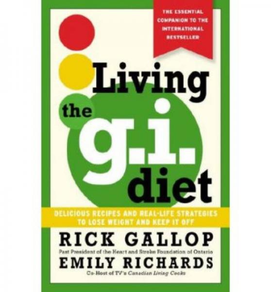 Living the G.I. Diet  Delicious Recipes and Real