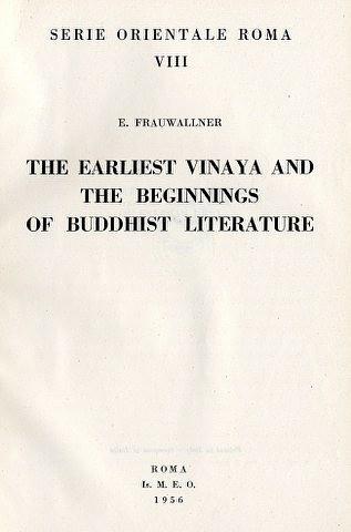 The earliest Vinaya and the beginnings of Buddhist literature