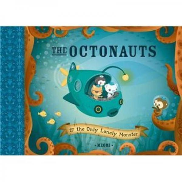 The Octonauts and the Only Lonely Monster海底探險小縱隊 英文原版