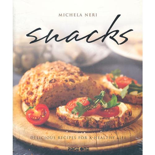 SNACKS DELICIOUS RECIPES FOR A HEALTHY 