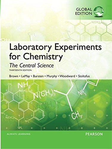 Laboratory Experiments for Chemistry: The Central Science, Global Edition