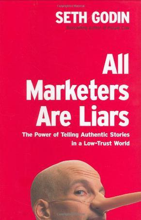 All Marketers Are Liars