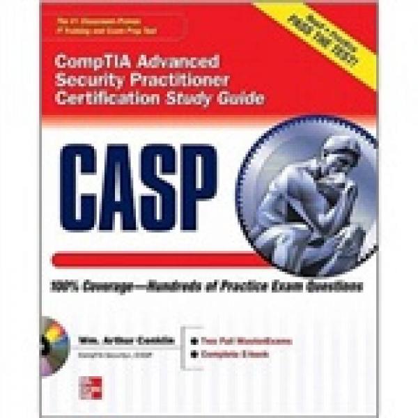 CASP CompTIA Advanced Security Practitioner Certification Study Guide (Exam CAS-001)