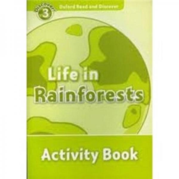 Oxford Read and Discover Level 3: Life in Rainforests Activity Book