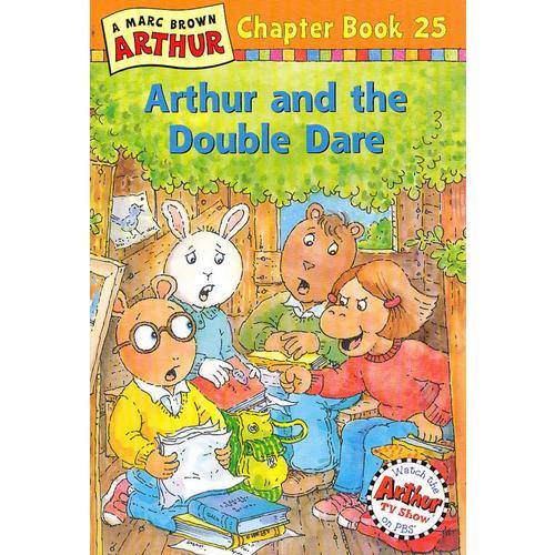 Arthur and the Double Dare（Chapter Book 25）大胆的亚瑟小子 