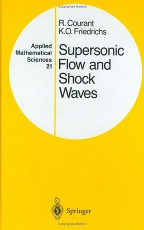 Supersonic Flow and Shock Waves (Applied Mathematical Sciences) (v 21)