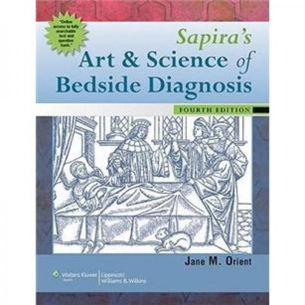 Sapira's Art and Science of Bedside Diagnosis[Sapira艺术和科学床边诊断]