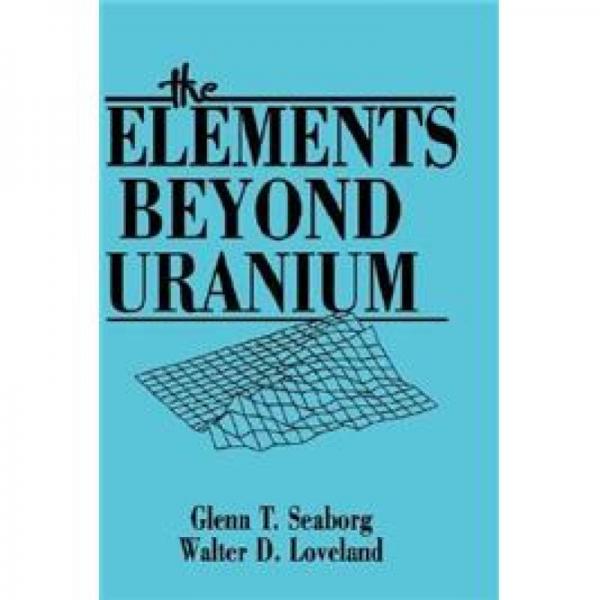 The Elements Beyond Uranium