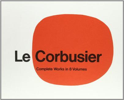 Le Corbusier：Complete Works in Eight Volumes