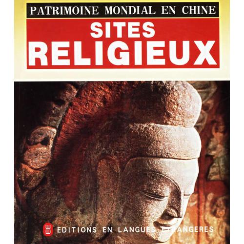 中國的世界遺產(chǎn)—宗教遺跡 Sites religieux