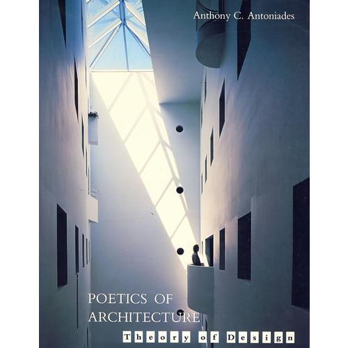 Poetics of Architecture: Theory of Design建筑诗学：设计理论