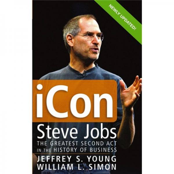 iCon Steve Jobs：The Greatest Second Act in the History of Business