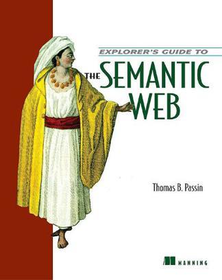 Explorer's Guide to the Semantic Web