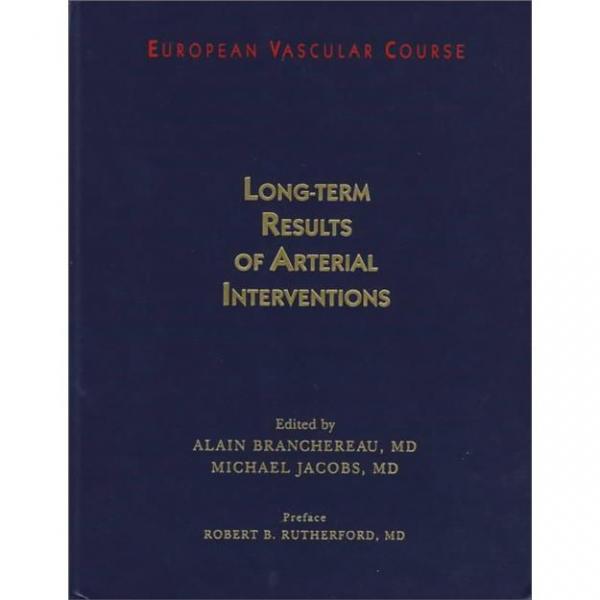 Long-TermResultsofArterialInterventions(EuropeanVascularCourse)