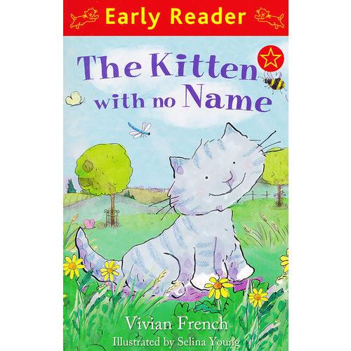 The Kitten with No Name (Orion Early Reader) 没名字的小猫 