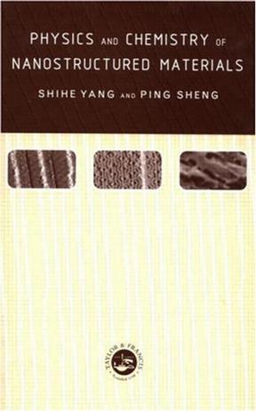 Physics and Chemistry of Nano-structured Materials