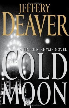The Cold Moon：A Lincoln Rhyme Novel
