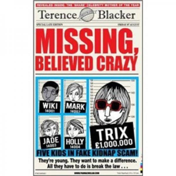 Missing, Believed Crazy