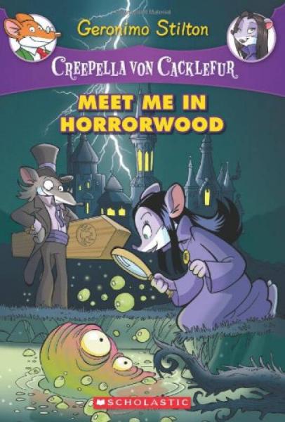 Creepella von Cacklefur #2: Meet Me in Horrorwood[格瑞皮拉2：恐怖坞遇见自己]