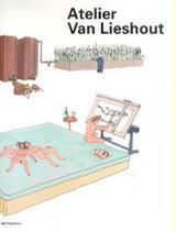 Atelier Van Lieshout